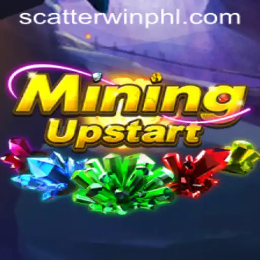 Exploring 'MiningUpstart': Unveiling the Enigmatic World of ScatterWin