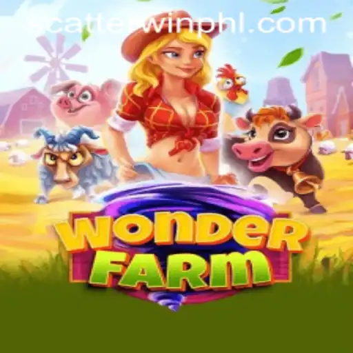Exploring the Enchanting World of WonderFarm: A Guide to Mastering ScatterWin